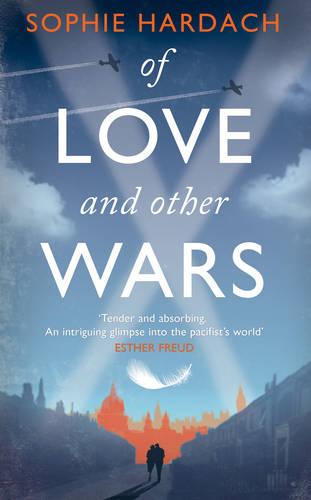 Of Love and Other Wars (Hardback)