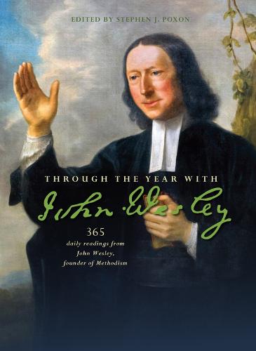 Cover Through the Year with John Wesley: 365 daily readings from John Wesley