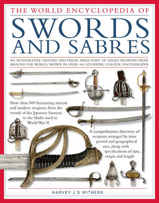 The World Encyclopedia of Swords and Sabres (Hardback)