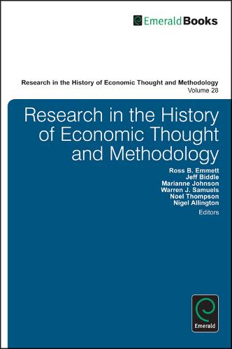 Research in the History of Economic Thought and Methodology - Research in the History of Economic Thought and Methodology 30, Part A & B