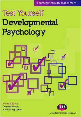 Test Yourself: Developmental Psychology: Learning through assessment - Test Yourself ... Psychology Series (Paperback)