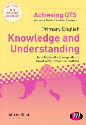 Primary English: Knowledge and Understanding - Achieving QTS Series (Paperback)