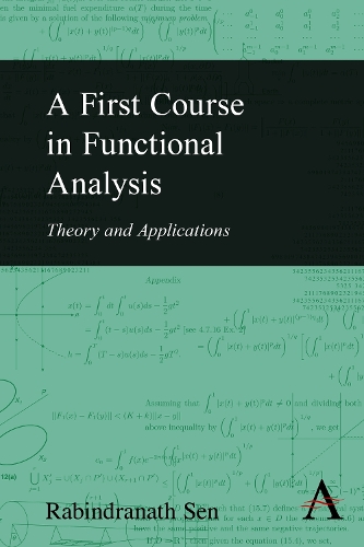 A First Course in Functional Analysis: Theory and Applications (Hardback)