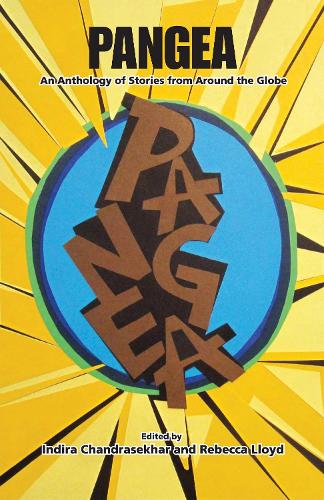 Pangea: An Anthology of Stories from Around the Globe (Paperback)