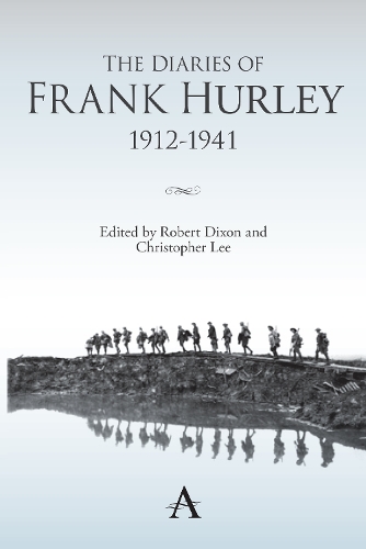 The Diaries of Frank Hurley 1912-1941 - New Perspectives on World Cinema (Paperback)