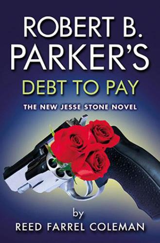 Robert B. Parker's Debt To Pay (Paperback)