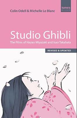 Studio Ghibli: The films of Hayao Miyazaki and Isao Takahata (Paperback)