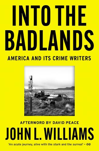 John L Williams Into the Badlands