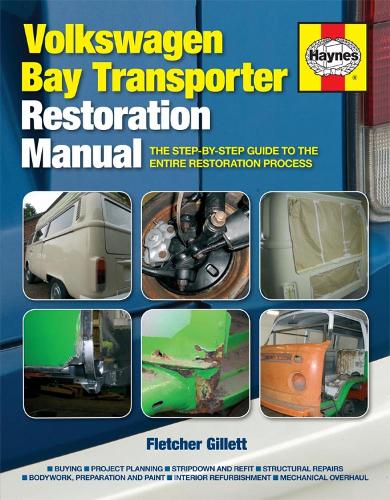 Volkswagen Bay Transporter Restoration Manual (Hardback)