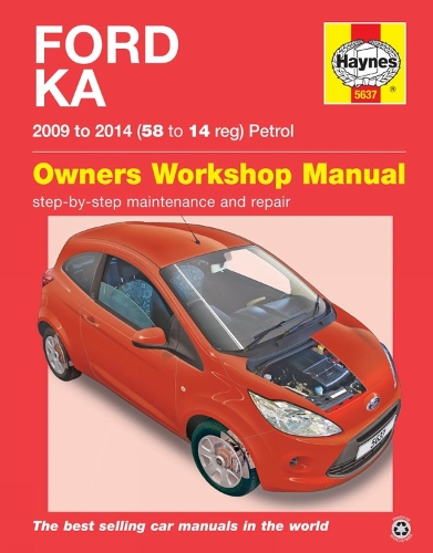 Ford Ka Petrol (09 - 14) 58 To 14 (Hardback)