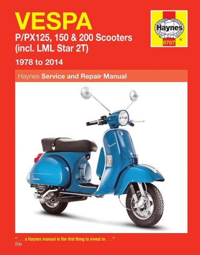 Vespa P/Px125, 150 & 200 Scooters (78 - 14): (incl. LML Star 2T) (Paperback)