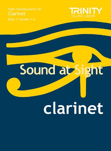 Sound at Sight Clarinet Book 1: Grades 1-4: Sample Sight Reading Tests for Trinity Guildhall Examinations - Sound at Sight: Sample Sightreading Tests (Sheet music)