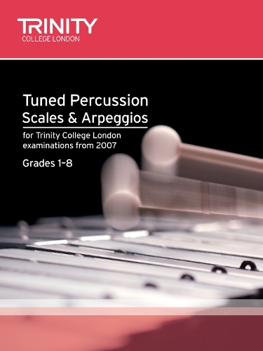 Tuned Percussion Scales & Arpeggios Grades 1-8 - Trinity Scales & Arpeggios (Sheet music)