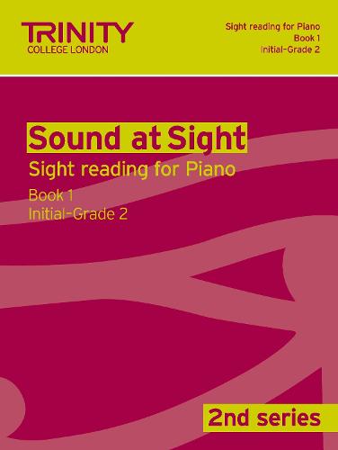 Sound at Sight Piano: Initial-Grade 2 Bk. 1 - Sound at Sight: Sample Sightreading Tests Second Series (Paperback)