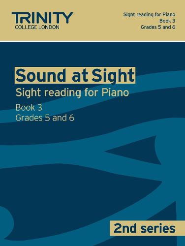 Sound at Sight Piano: Grades 5 - 6 Bk. 3 - Sound at Sight: Sample Sightreading Tests Second Series (Paperback)