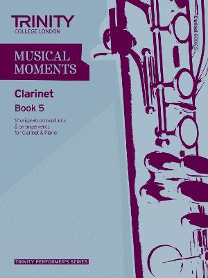 Musical Moments Clarinet Book 5 (Sheet music)