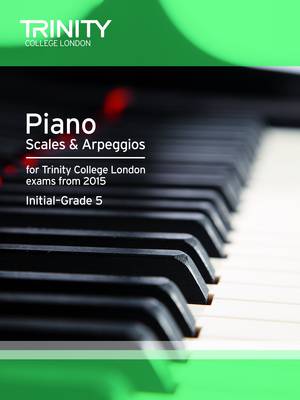 Piano Scales & Arpeggios from 2015 Int-5 (Paperback)