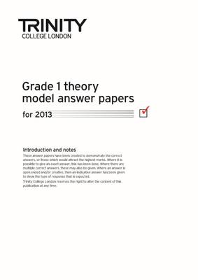 Trinity College London Theory Model Answers Paper (2013) Grade 1 (Paperback)