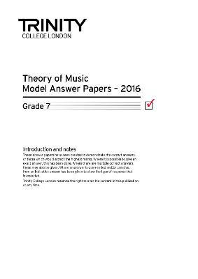 Theory of Music Model Answer Papers 2016 - Grade 7 2016 - Trinity Theory Model Answer Papers (Hardback)