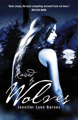 Raised by Wolves: Book 1 (Paperback)