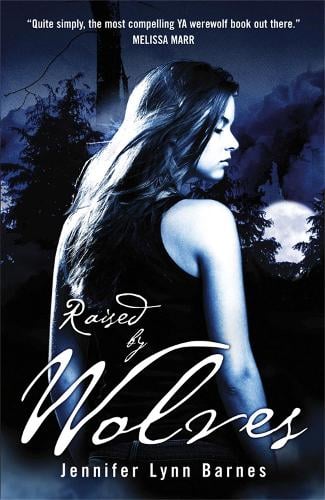 Raised by Wolves: Book 1 - Raised by Wolves (Paperback)