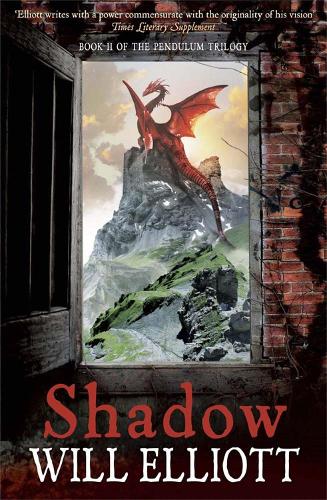 Shadow: The Pendulum Trilogy Book 2 - The Pendulum Trilogy (Paperback)