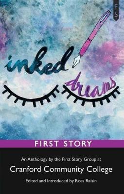 Inked Dreams: An Anthology by the First Story Group at Cranford Community College (Paperback)