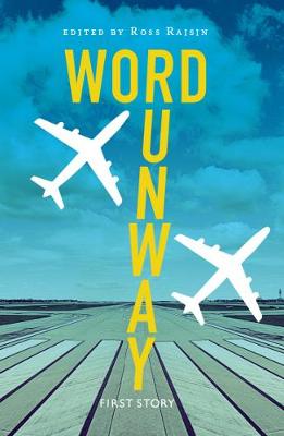 Word Runway: An Anthology by the First Story Group at Cranford Community College (Paperback)