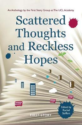 Scattered Thoughts and Reckless Hopes (Paperback)