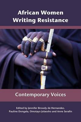 African Women Writing Resistance: An Anthology of Contemporary Voices (Paperback)