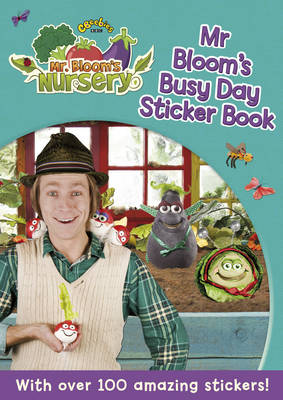 Mr Bloom's Nursery: Mr Bloom's Busy Day Sticker Book (Paperback)