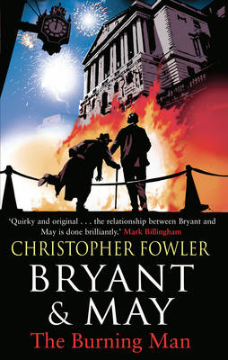 Bryant & May - The Burning Man (Hardback)