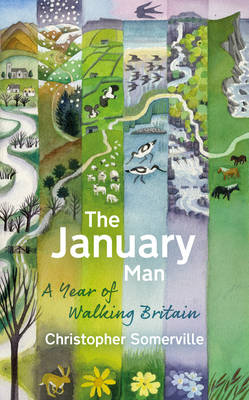 The January Man: A Year of Walking Britain (Hardback)