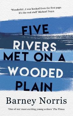 Five Rivers Met on a Wooded Plain (Hardback)