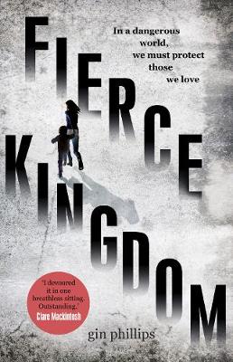 Fierce Kingdom (Hardback)