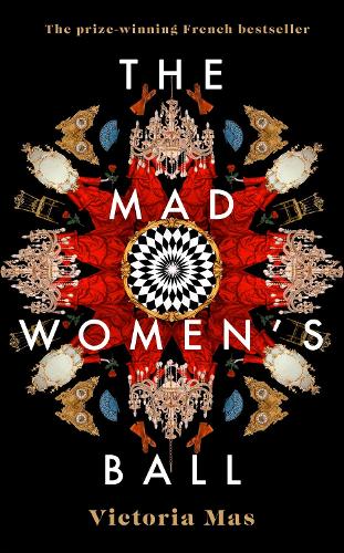 The Mad Women's Ball (Hardback)