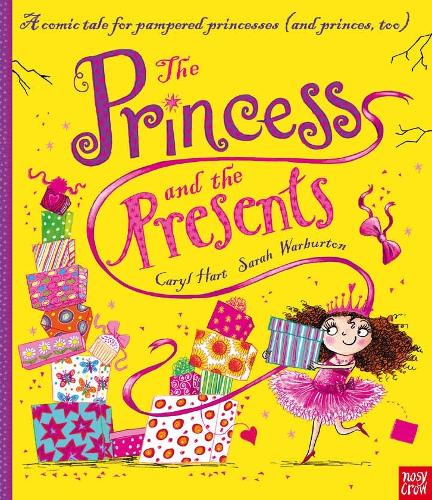The Princess and the Presents - Princess Series (Hardback)