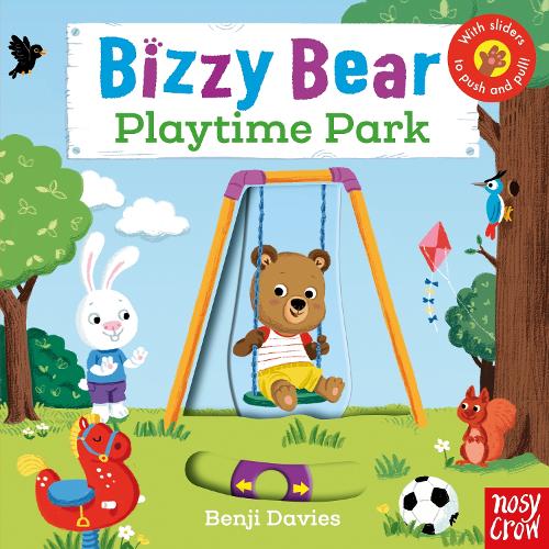 Bizzy Bear: Playtime Park - Bizzy Bear (Board book)