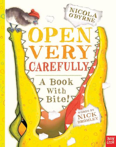 Open Very Carefully (Board book)