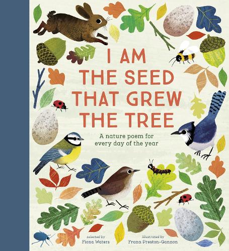 National Trust: I Am the Seed That Grew the Tree, A Nature Poem for Every Day of the Year (Poetry Collections) - Poetry Collections (Hardback)