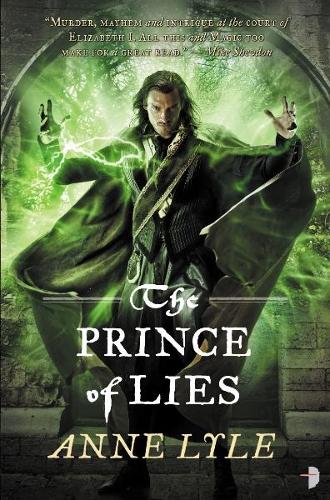 The Prince of Lies: The Night's Masque Book III - Night's Masque (Paperback)