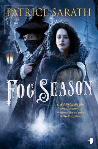Fog Season: A TALE OF PORT SAINT FREY - Tales of Port Saint Frey (Paperback)