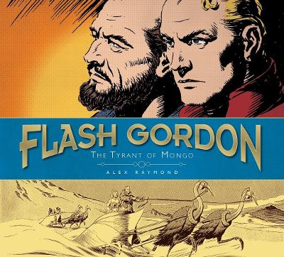 Tyrant of Mongo (Vol 2) - Complete Flash Gordon Library (Hardback)