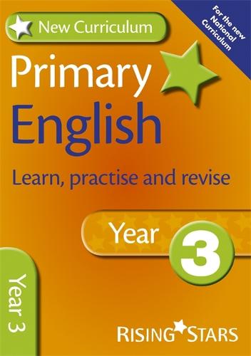 New Curriculum Primary English Learn, Practise and Revise Year 3 - RS Primary New Curr Learn, Practise, Revise (Paperback)