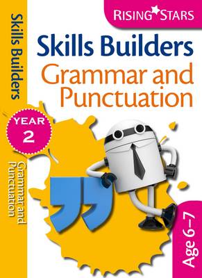 Skills Builders - Grammar and Punctuation: Year 2 - Rising Stars Skills Builders (Paperback)