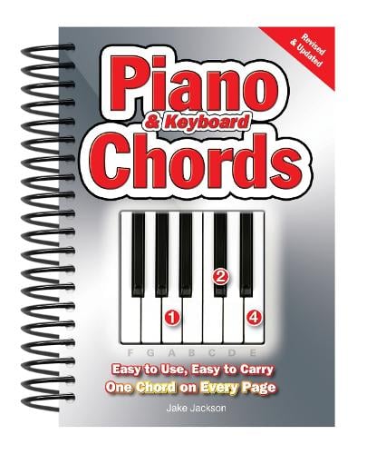 Piano & Keyboard Chords: Easy-to-Use, Easy-to-Carry, One Chord on Every Page - Easy-to-Use (Spiral bound)