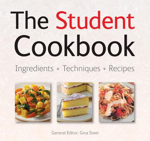 The Student Cookbook: Quick & Easy, Proven Recipes - Quick & Easy, Proven Recipes (Paperback)