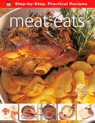 Step-by-Step Practical Recipes: Meat Eats - Step-by-Step, Practical Recipes (Paperback)