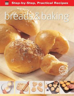 Step-by-Step Practical Recipes: Breads & Baking - Step-by-Step, Practical Recipes (Paperback)