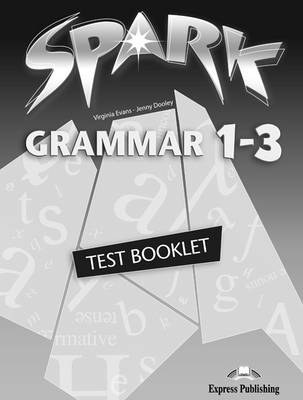 Spark Grammar: Test Booklet Level 1-3 (Paperback)